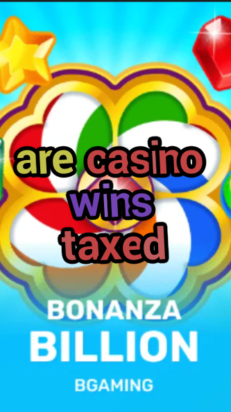 are casino wins taxed-trdjkmsxjksdss.com